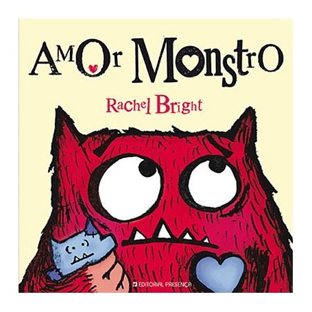 Amor Monstro, Rachel Bright
