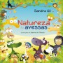 Natureza às Avessas, de Sandra Gil