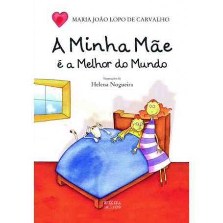 A Minha Mãe é a Melhor do Mundo